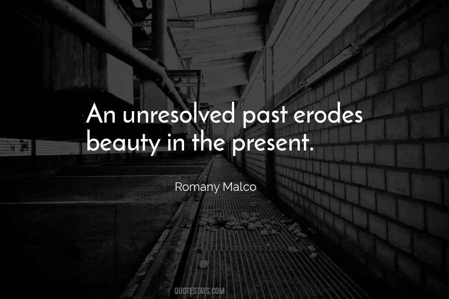 Past The Present Quotes #14857