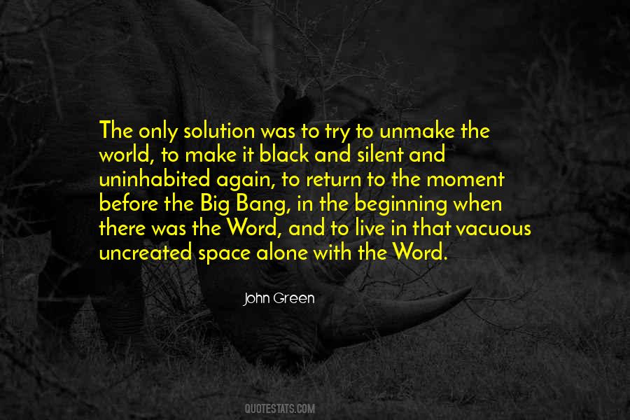 Alone In A Big World Quotes #755202