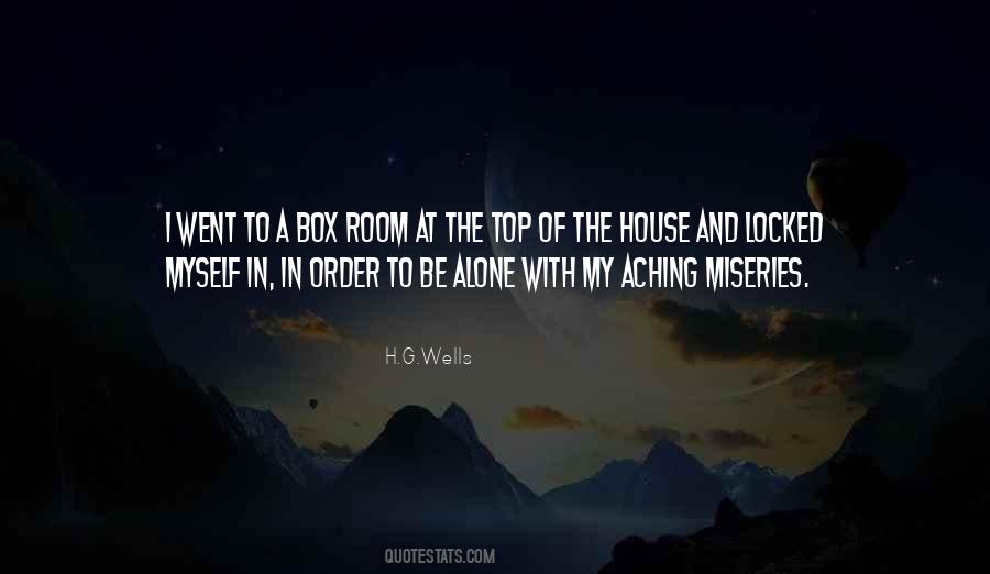 Alone In House Quotes #1205159