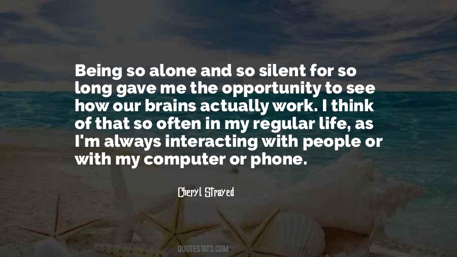 Alone In My Life Quotes #115849