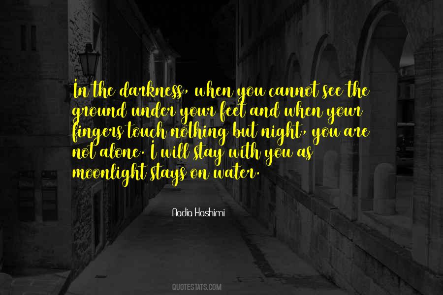 Alone In The Night Quotes #1681215