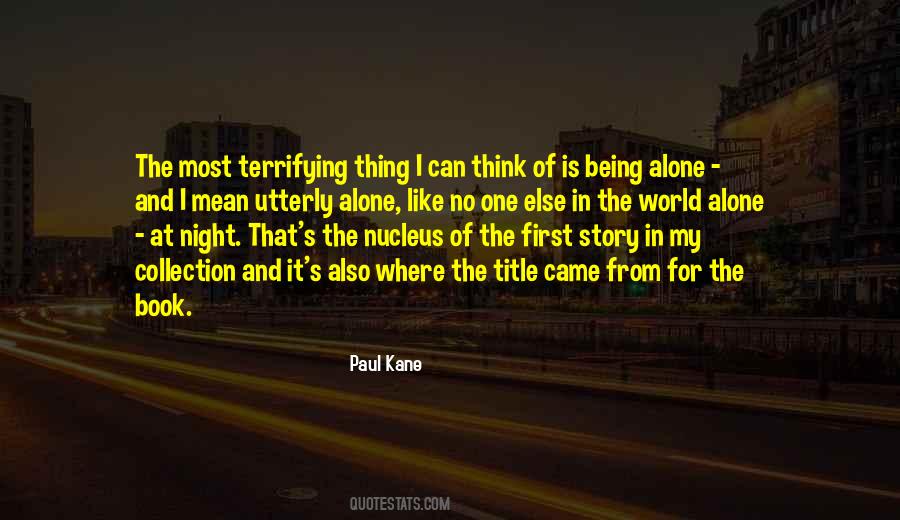 Alone In The Night Quotes #185197