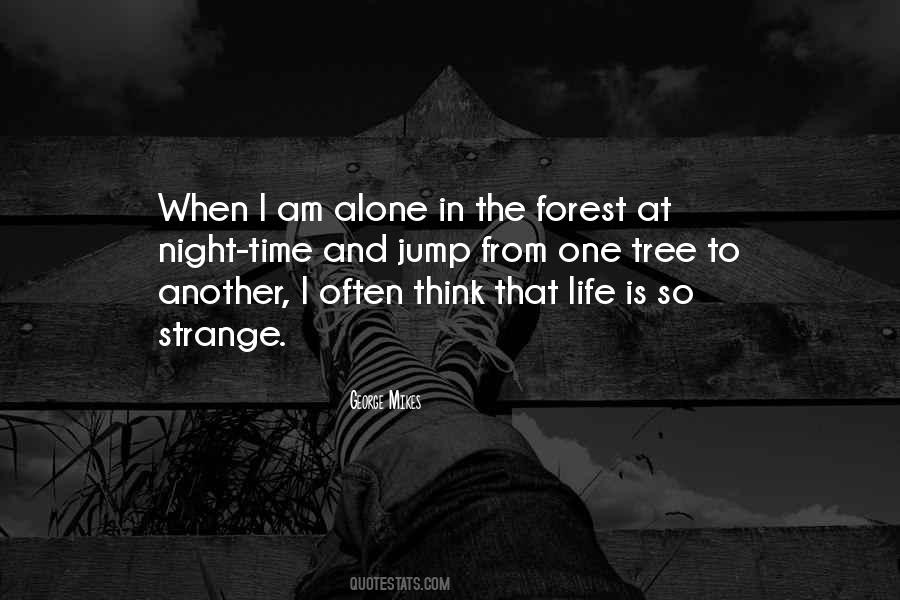 Alone In The Night Quotes #428296