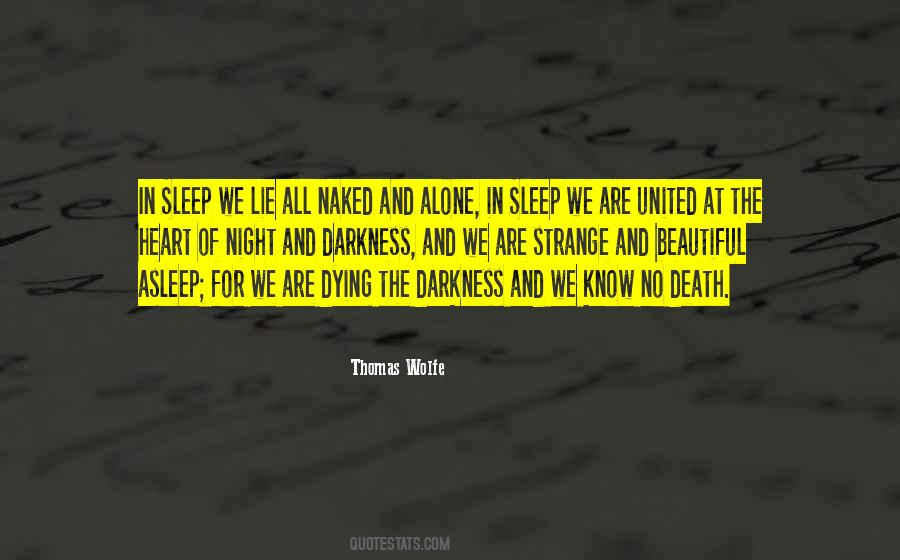 Alone In The Night Quotes #789473