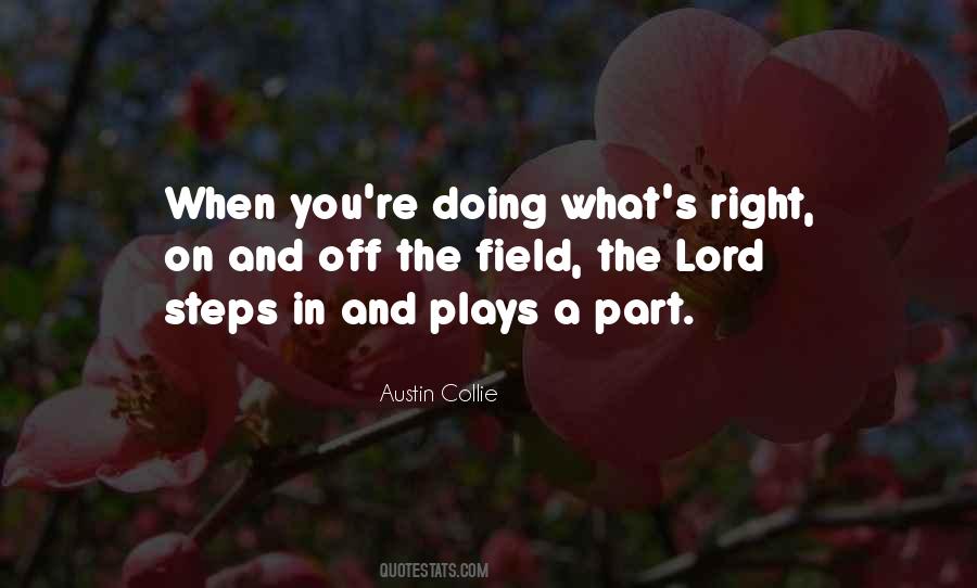 Doing What S Right Quotes #1015586