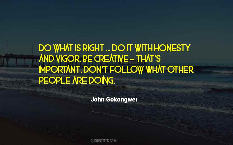 Doing What S Right Quotes #195031