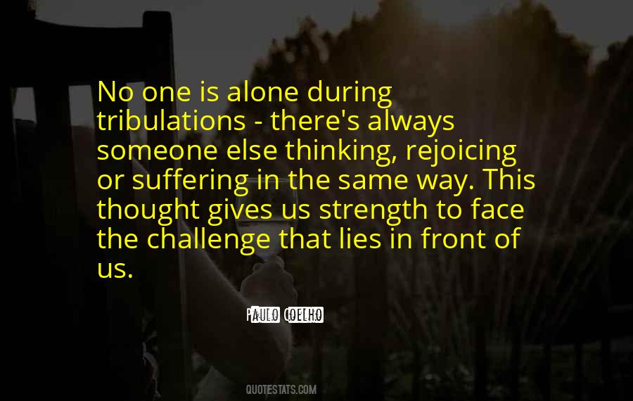 Alone In This Life Quotes #1214118