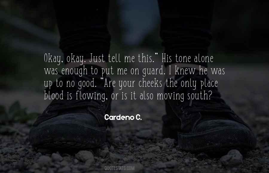 Alone Is Okay Quotes #153572