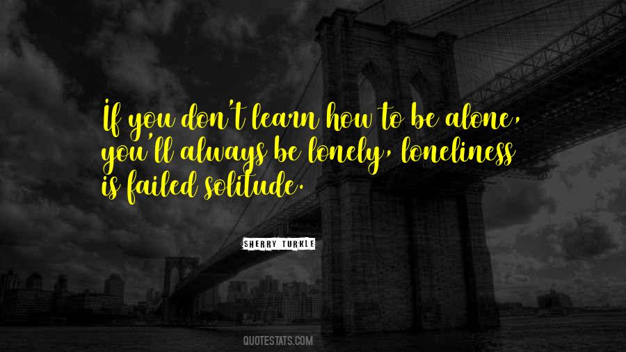 Alone Is Okay Quotes #163