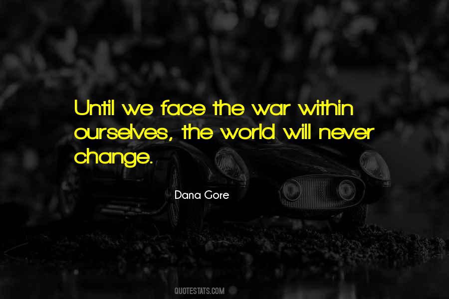 Peace Within Ourselves Quotes #1452074