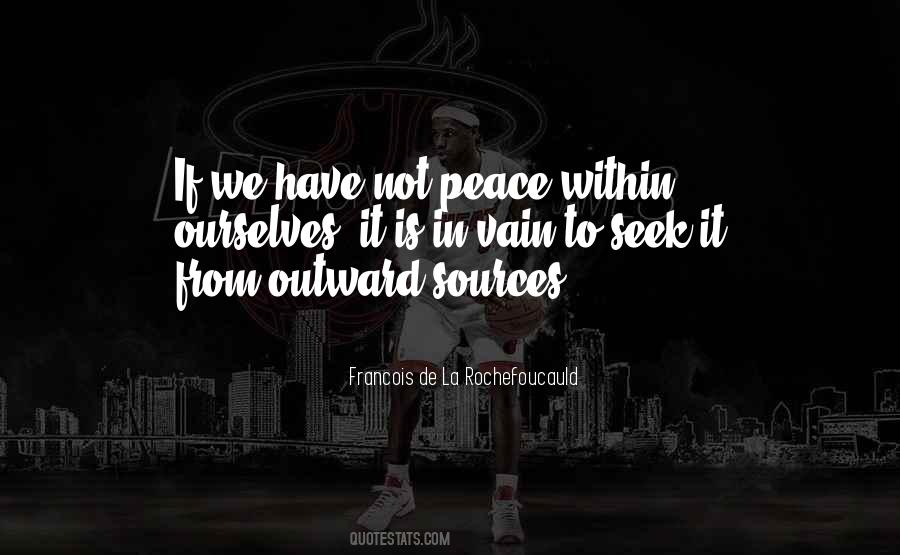Peace Within Ourselves Quotes #287877