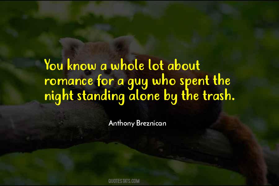 Alone Standing Quotes #1253998