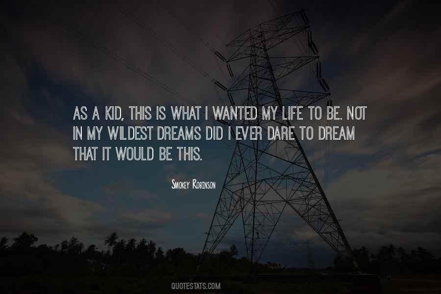 Wildest Dream Quotes #1649298