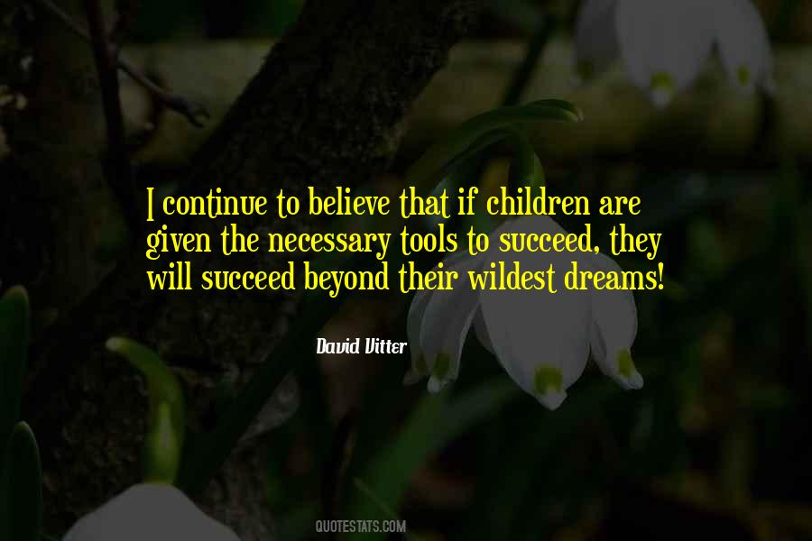 Wildest Dream Quotes #281925