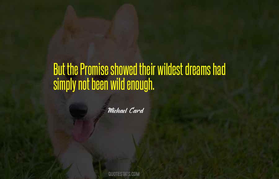 Wildest Dream Quotes #308945
