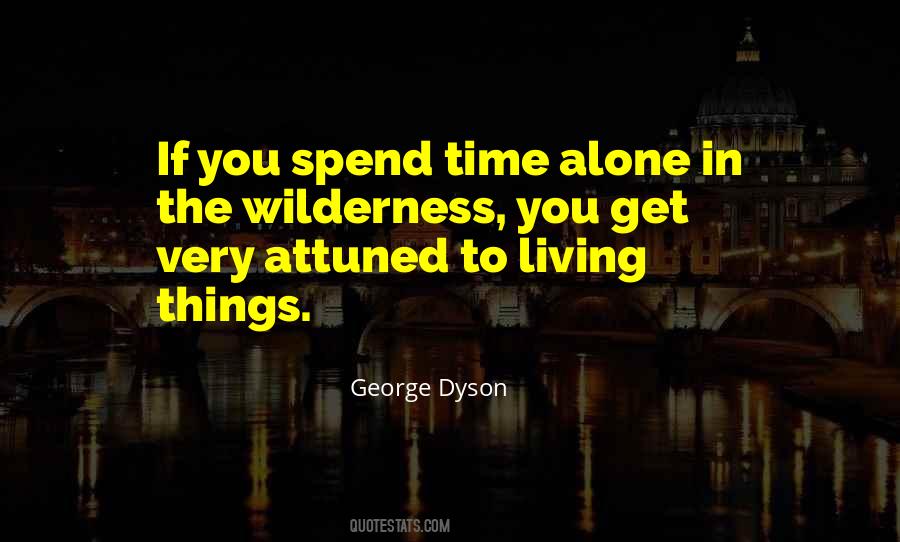 Alone Wilderness Quotes #697083