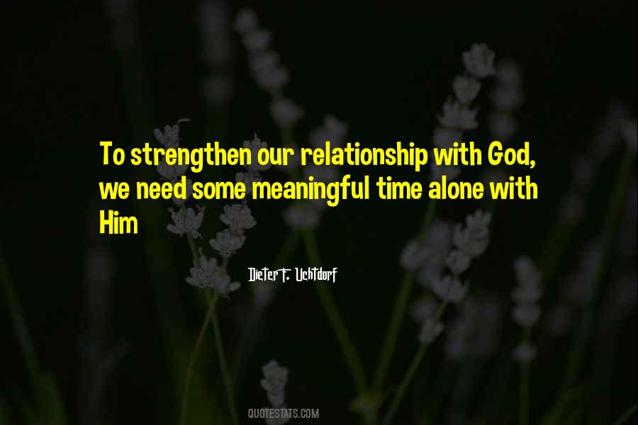 Alone With God Quotes #242497