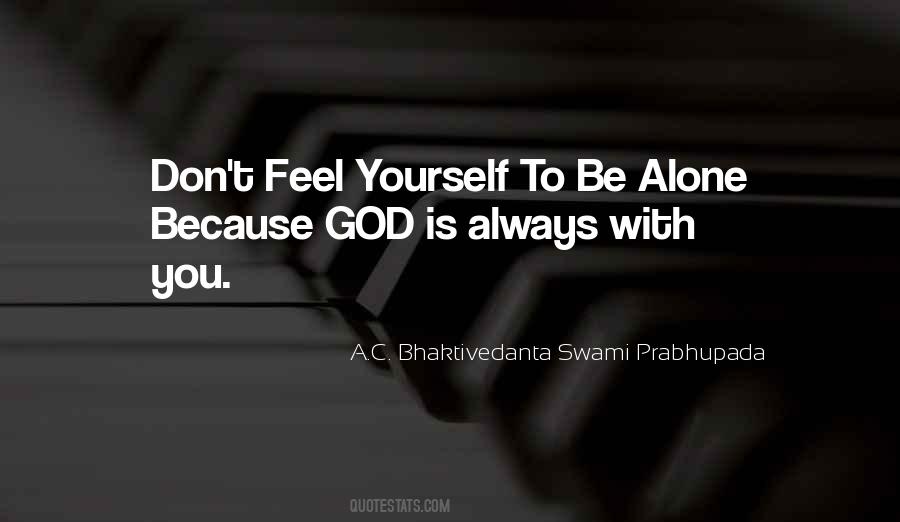 Alone With God Quotes #285840