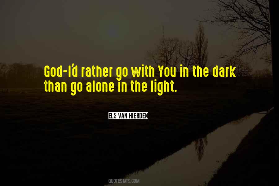 Alone With God Quotes #323487