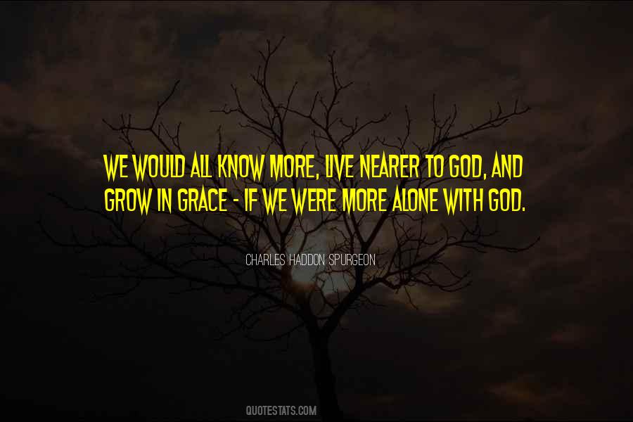 Alone With God Quotes #455743