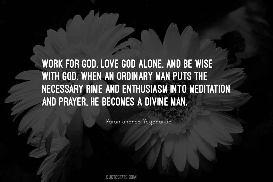 Alone With God Quotes #828924