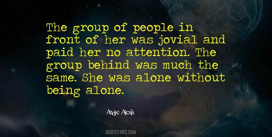 Alone Without Her Quotes #1874755