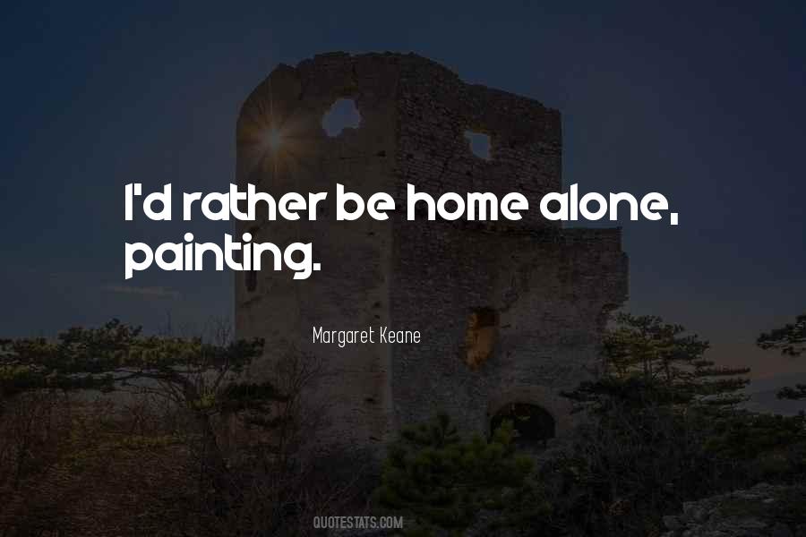 Alone Without Her Quotes #6510