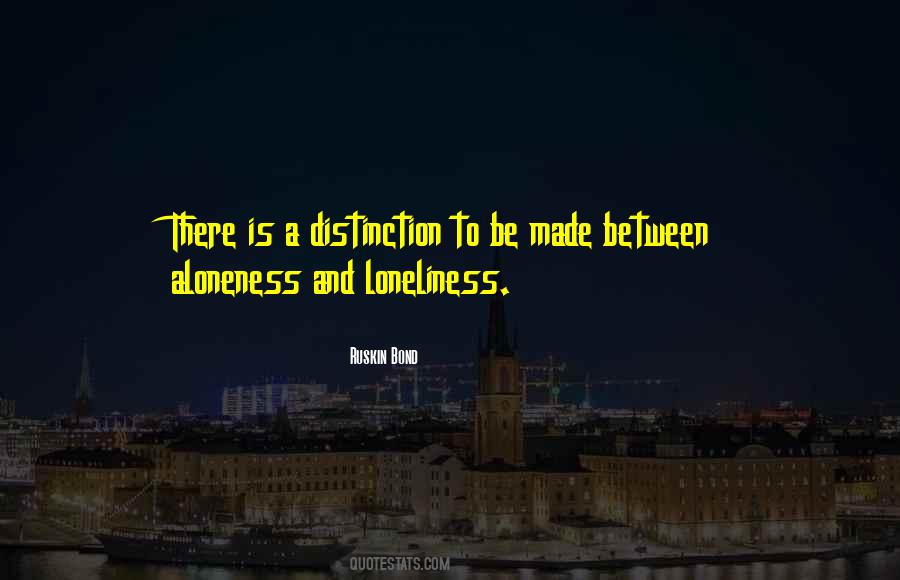 Aloneness Quotes #1114305