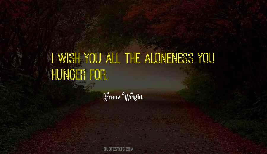 Aloneness Quotes #1341781