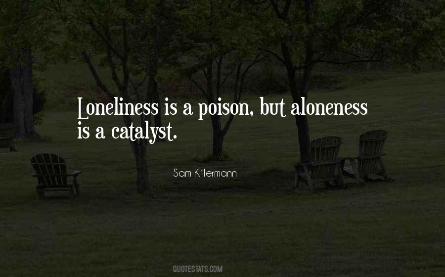 Aloneness Quotes #713744