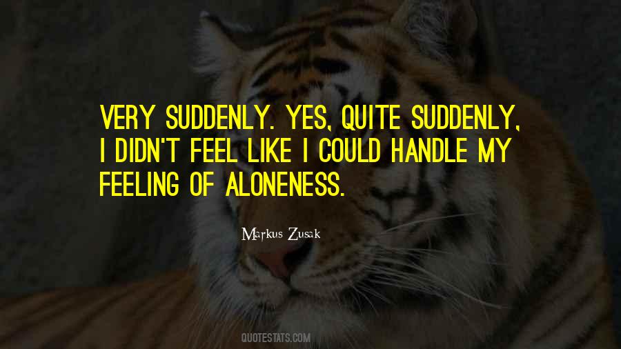 Aloneness Quotes #949475