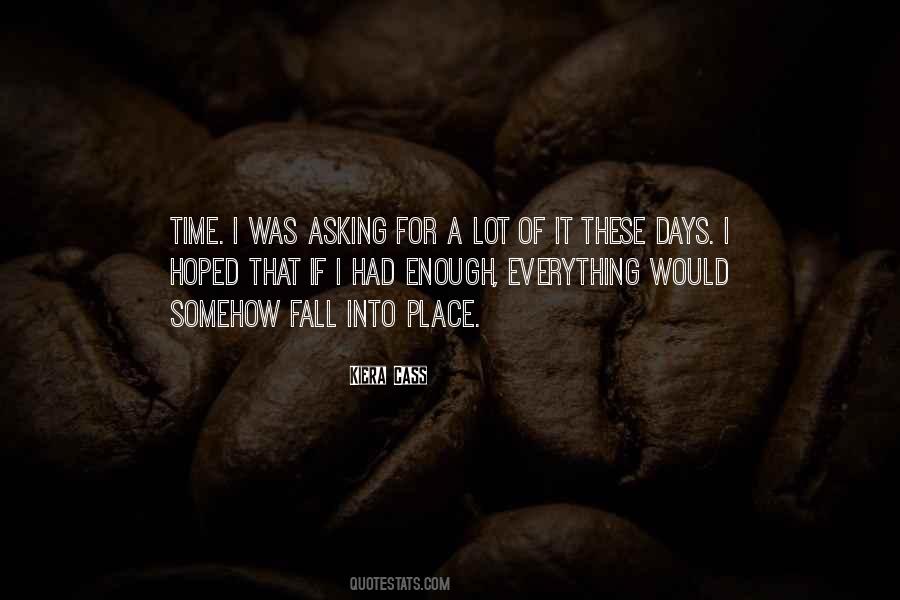 Asking For Time Quotes #472711