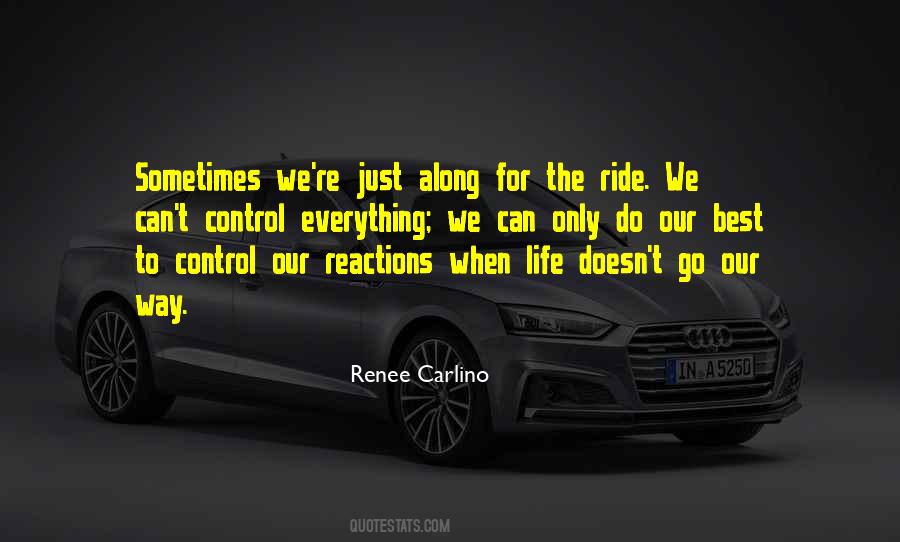 Along For The Ride Quotes #1788824