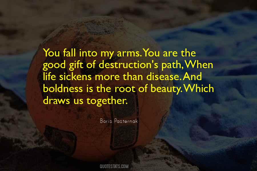 It Sickens Me That Quotes #1149589