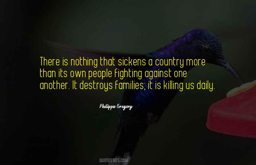 It Sickens Me That Quotes #852703