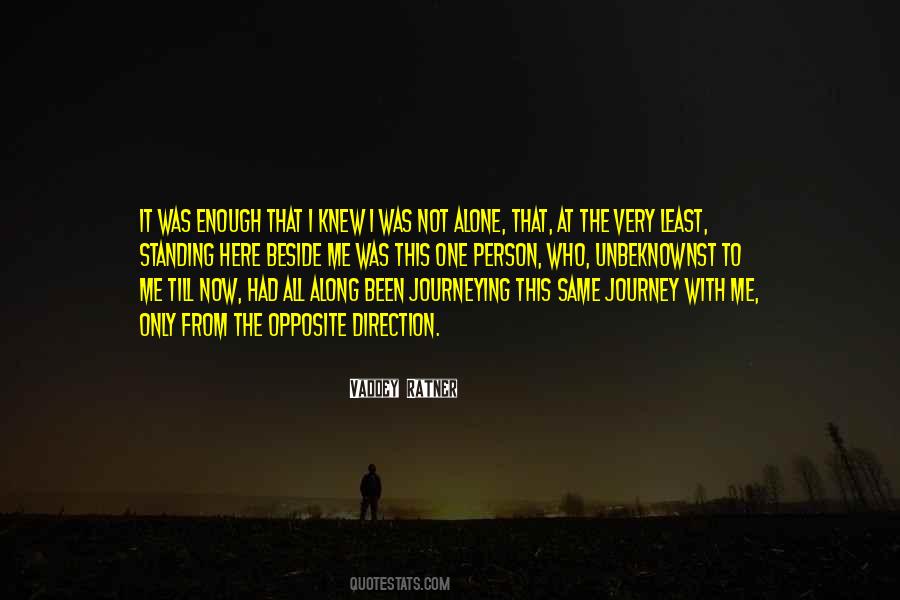 Along The Journey Quotes #1629357