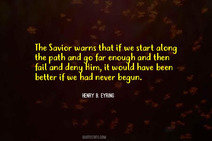 Along The Path Quotes #1357766