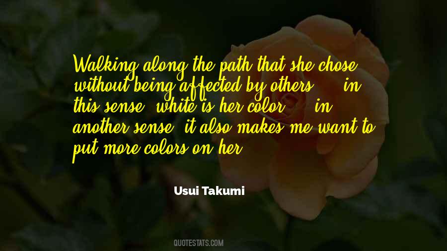 Along The Path Quotes #219566