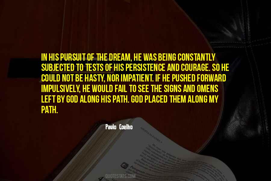 Along The Path Quotes #293574