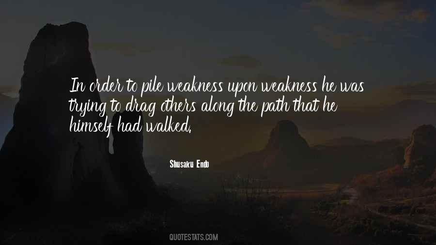 Along The Path Quotes #369015