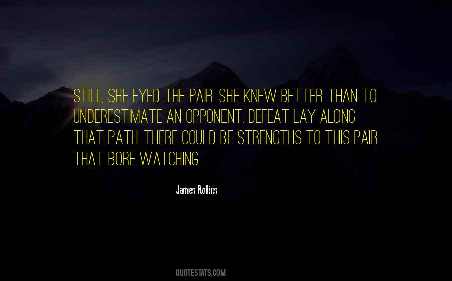 Along The Path Quotes #412910