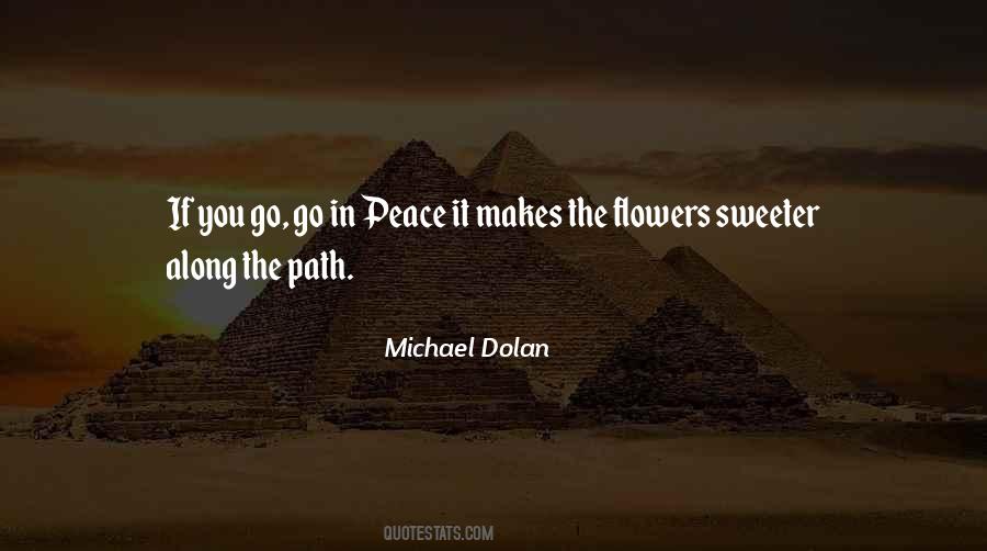 Along The Path Quotes #686515