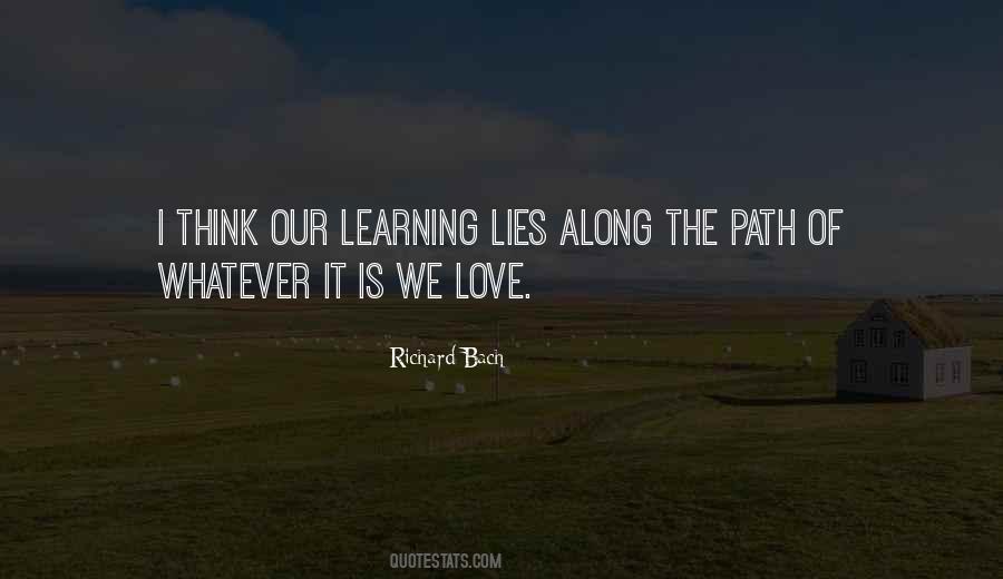 Along The Path Quotes #787963