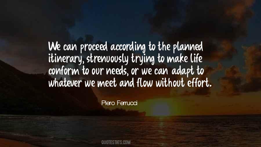 According To Your Needs Quotes #533931