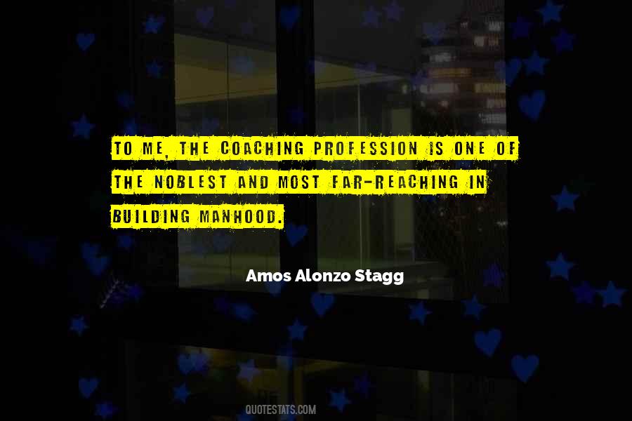Alonzo Stagg Quotes #812650