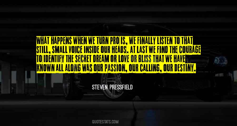 Love The Dream Quotes #168474