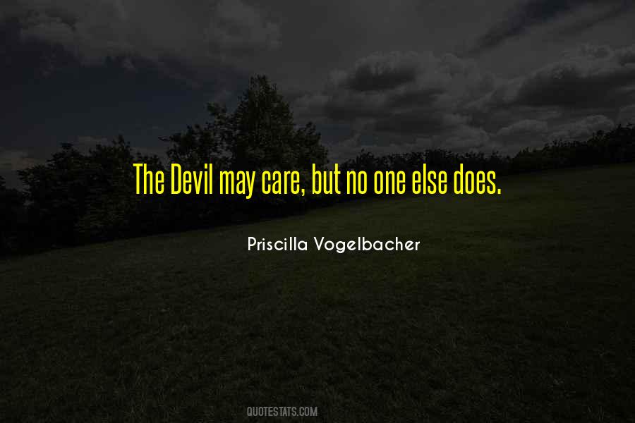 Devil May Care Quotes #1464610