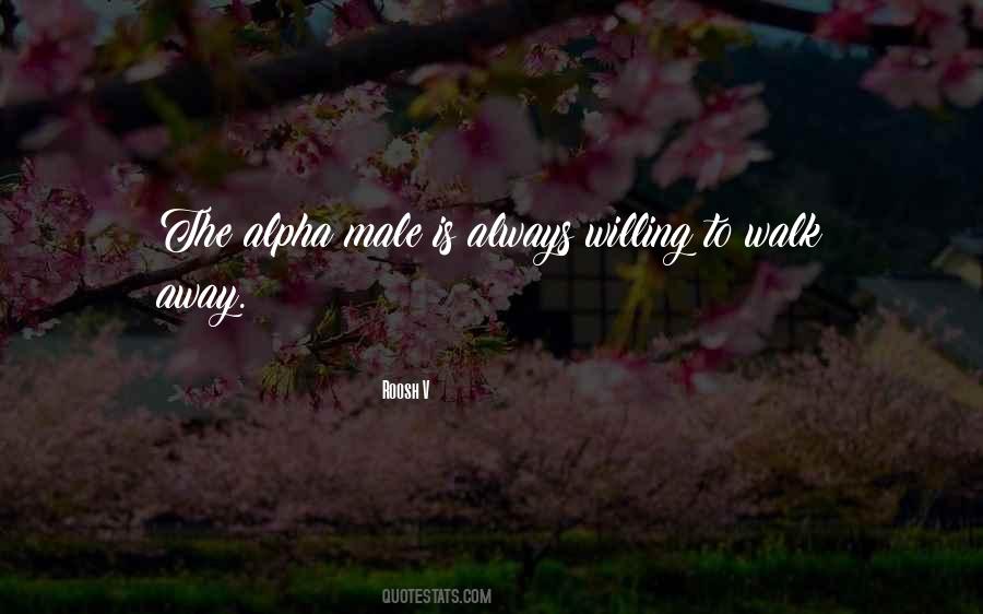 Alpha Male Quotes #1089190