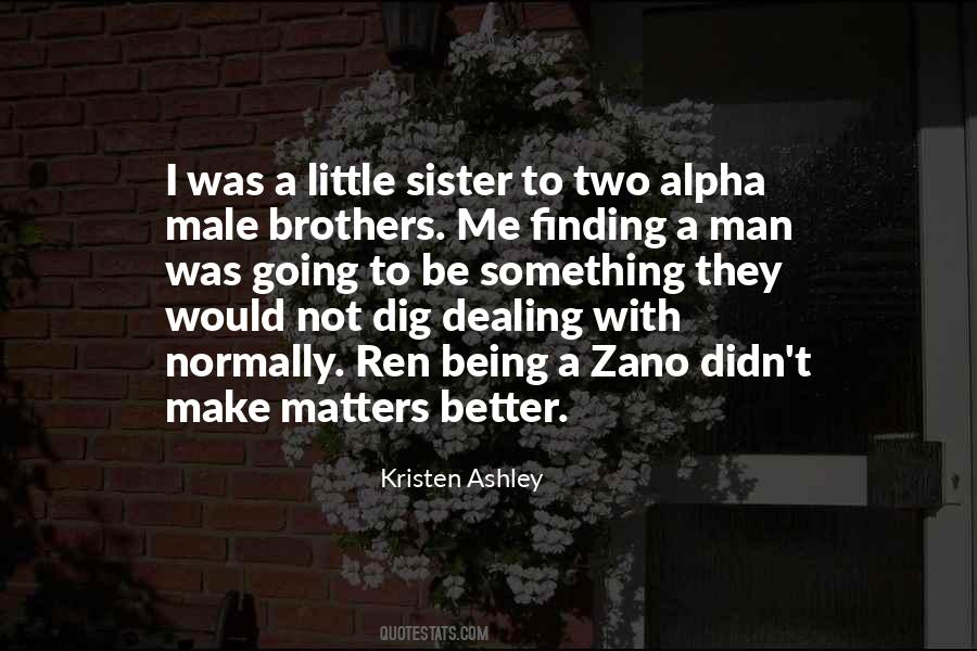 Alpha Male Quotes #1573894