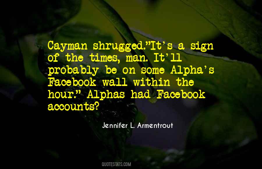 Alpha Man Quotes #1114173